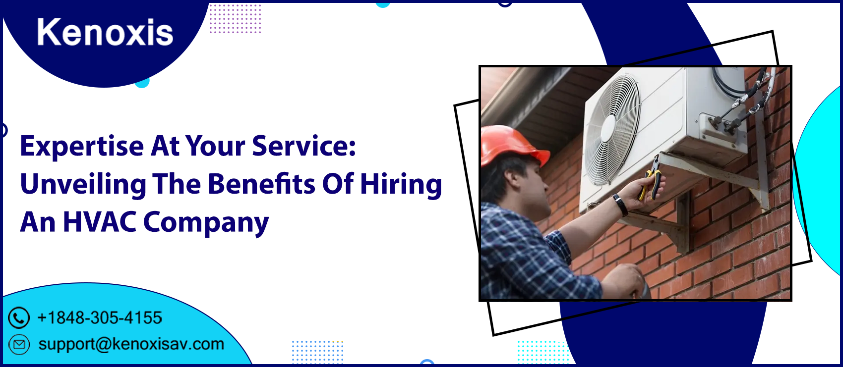 Expertise At Your Service: Unveiling The Benefits Of Hiring An HVAC Company